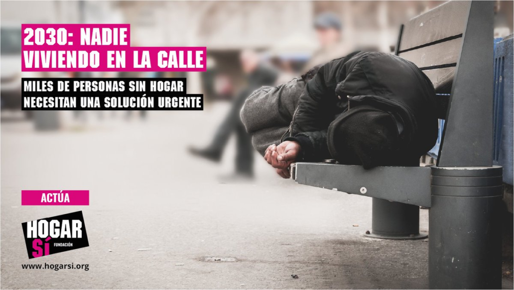 hogarsí propone que en 2030 nadie viva en la calle. "Iniciativa"